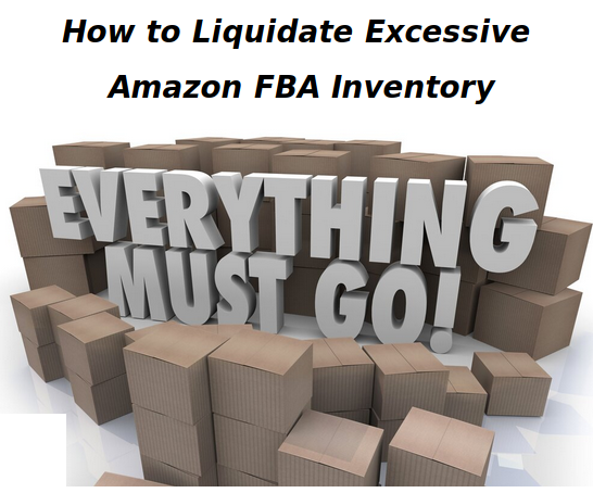 How Liduidate Your Amazon Inventory and Avoid the Long Term Storage Fees